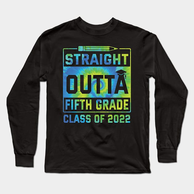 Straight Outta Fifth Grade Class Of 2022 Day Student Senior Long Sleeve T-Shirt by Cowan79